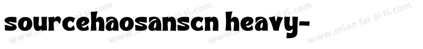 sourcehaosanscn heavy字体转换